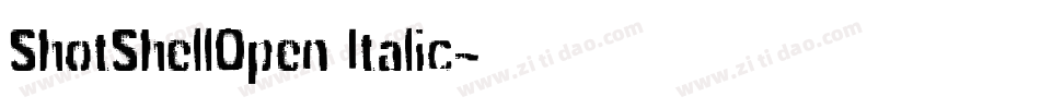 ShotShellOpen Italic字体转换